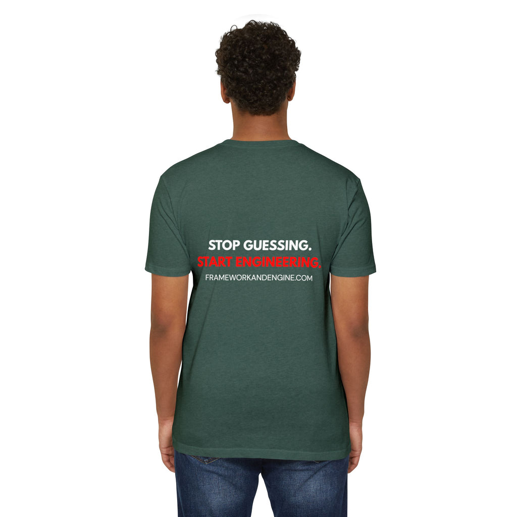Engineer Logo T-Shirt — "Stop Guessing. Start Engineering."