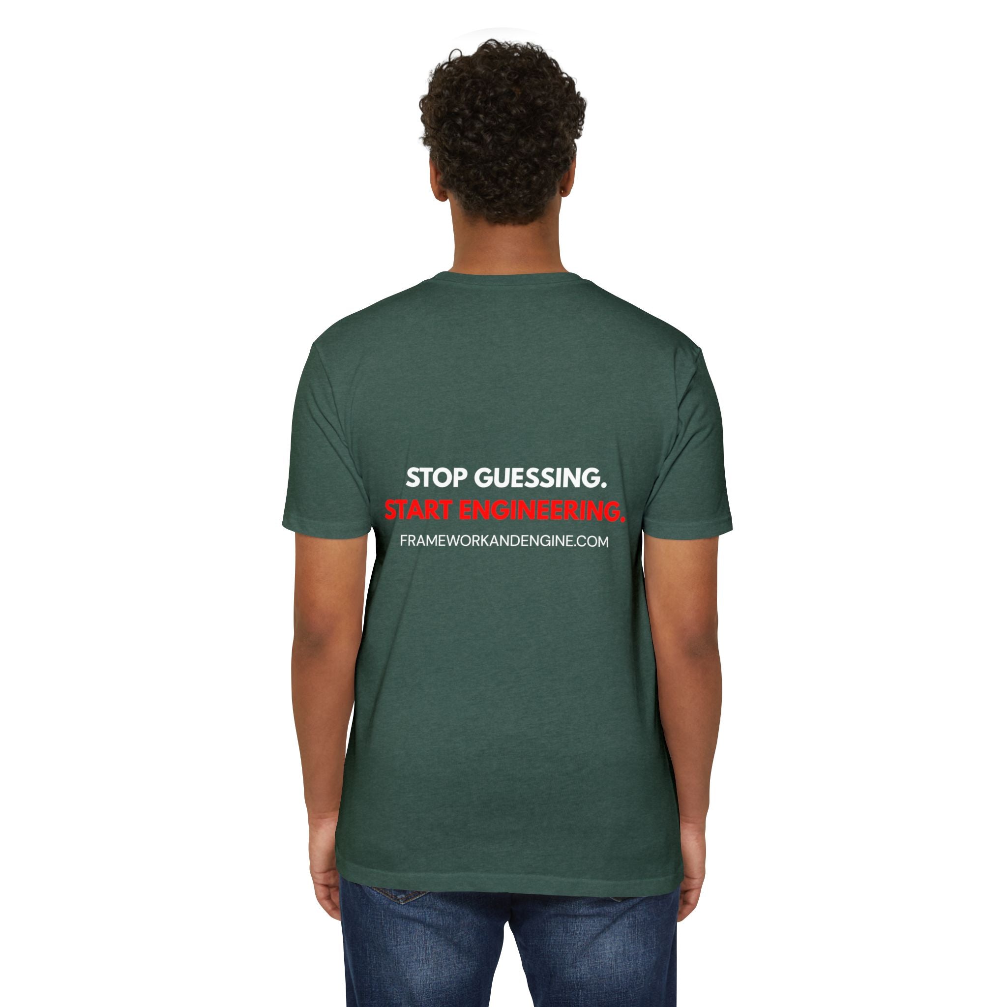 Engineer Logo T-Shirt — "Stop Guessing. Start Engineering."