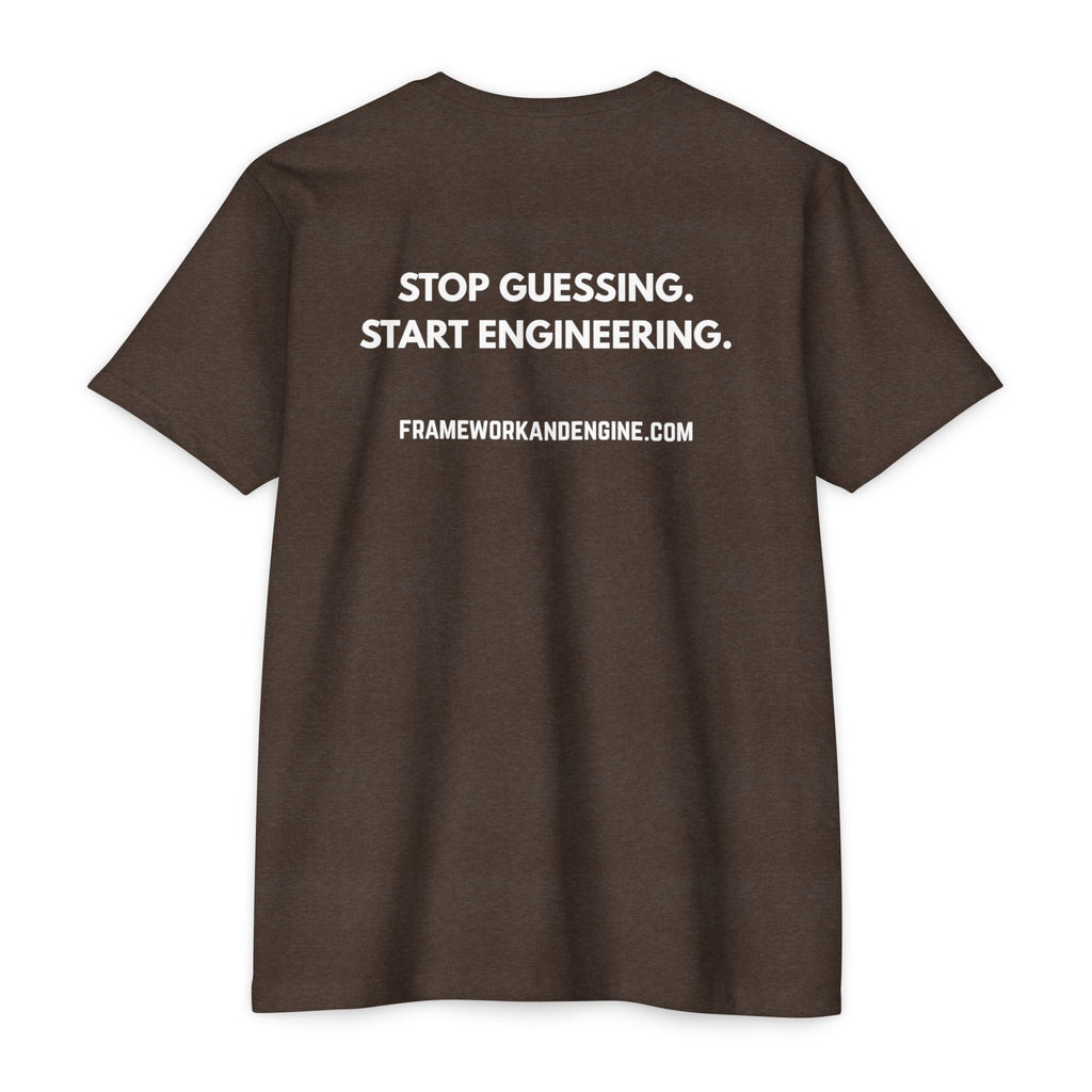 Framework & Engine Logo T-Shirt — "Stop Guessing. Start Engineering." Back Print