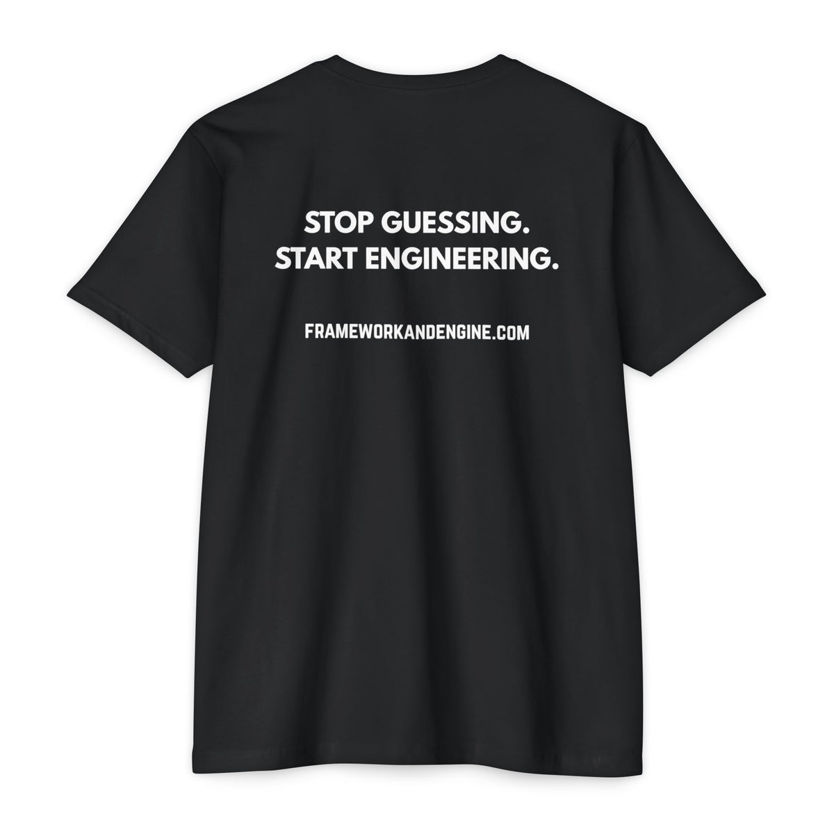 Stop Guessing. Start Engineering. T-Shirt — Motivational Engineering Tee