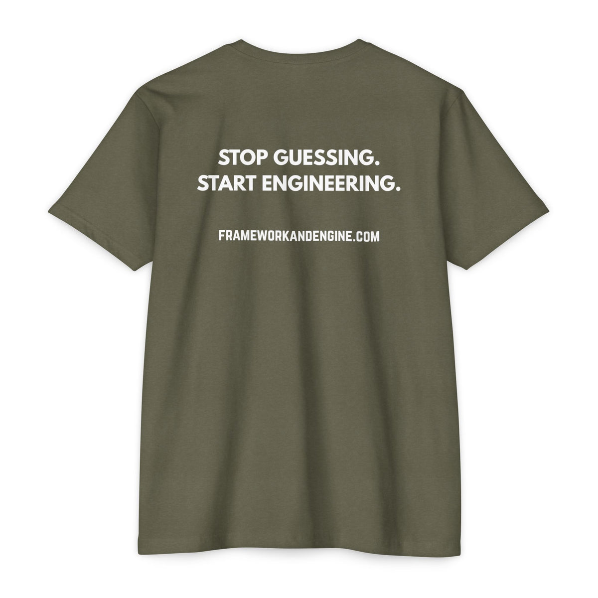 Framework & Engine Logo T-Shirt — "Stop Guessing. Start Engineering." Back Print