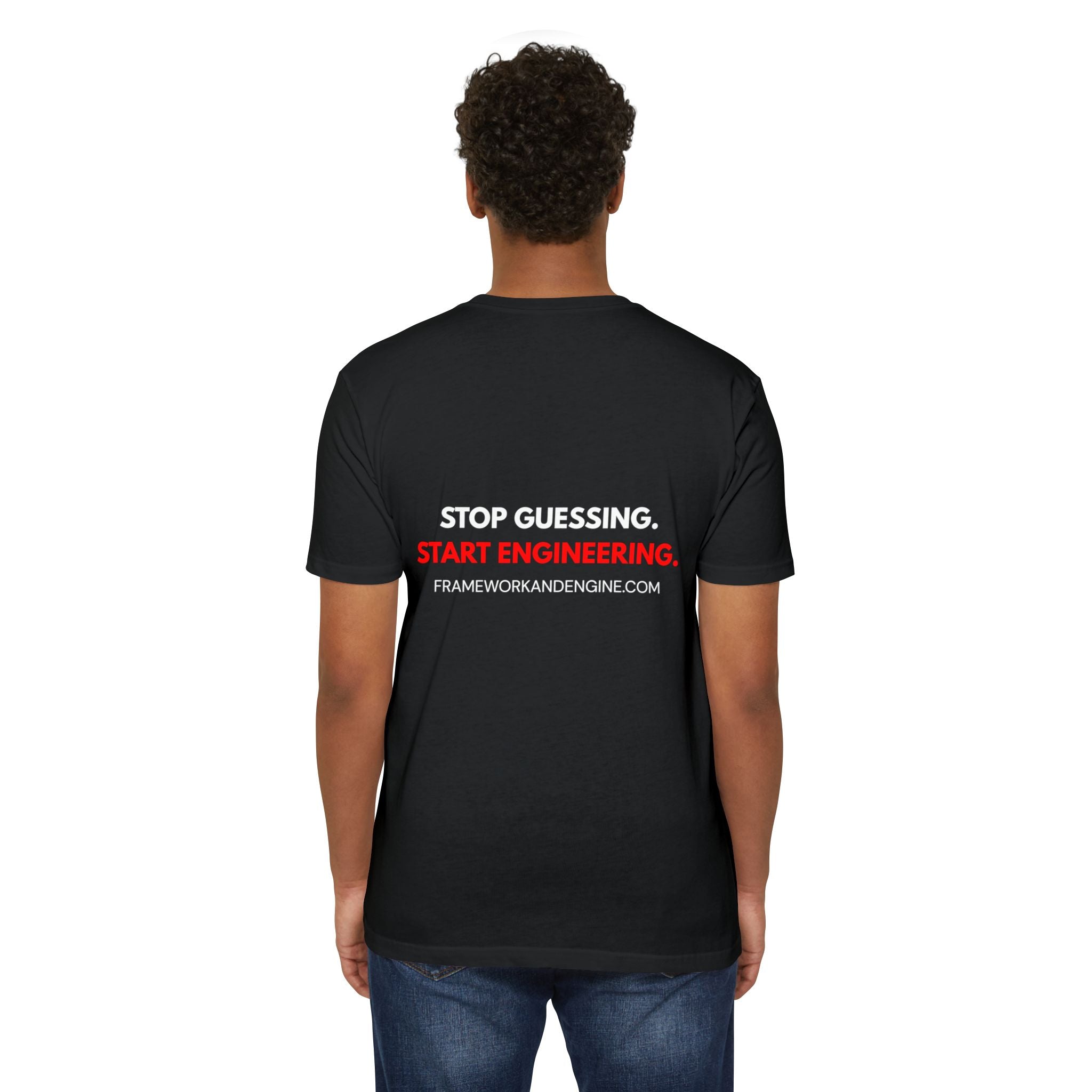 Engineering Logo T-Shirt — "Stop Guessing. Start Engineering." Tee