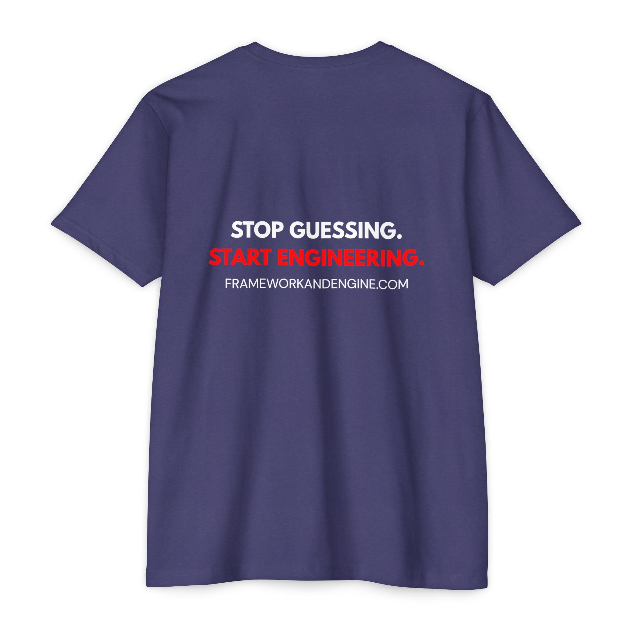Engineer Logo T-Shirt — "Stop Guessing. Start Engineering."