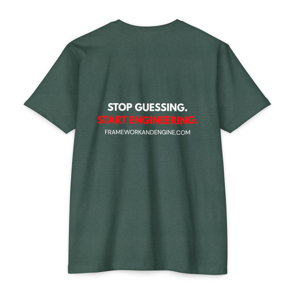 Engineer Logo T-Shirt — "Stop Guessing. Start Engineering."