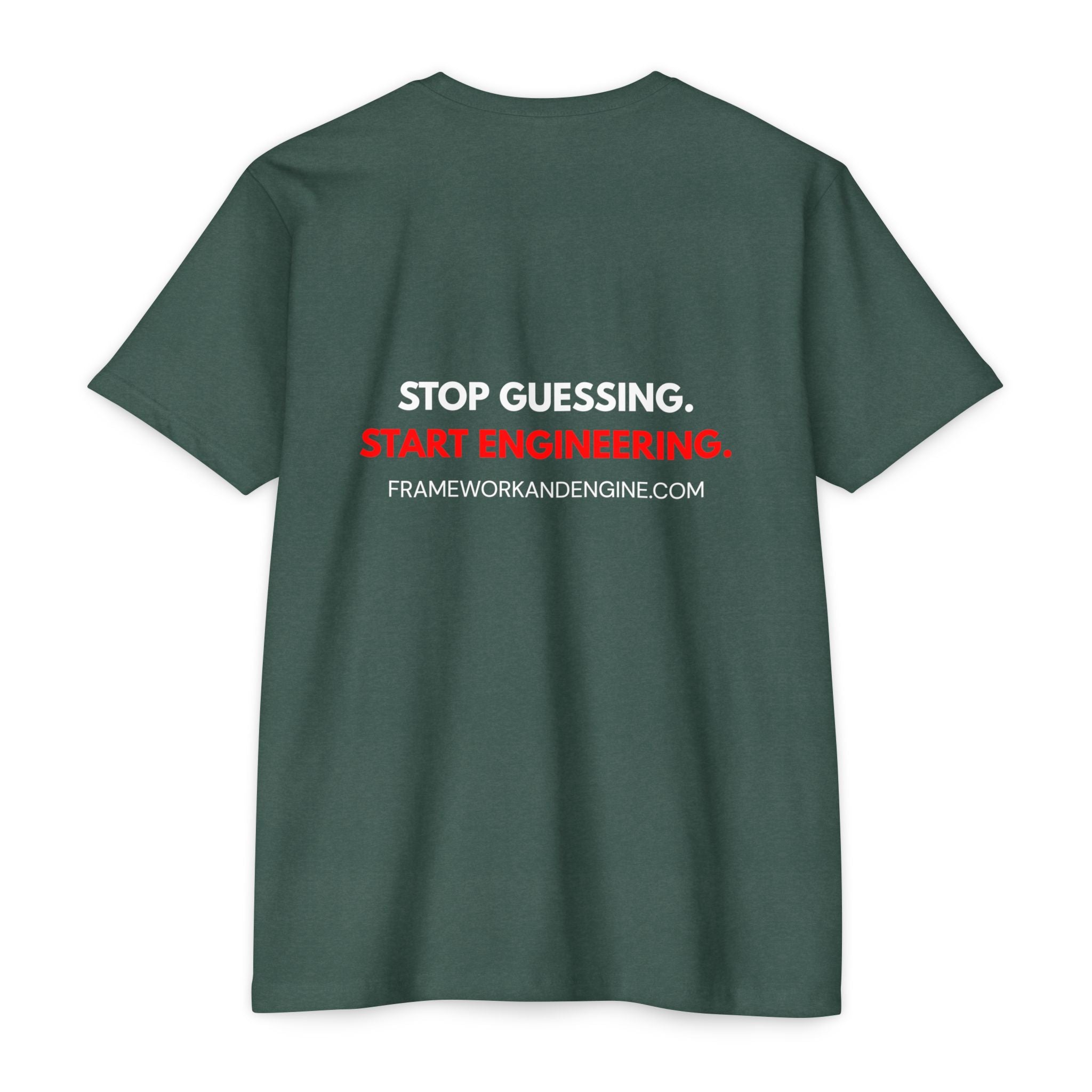 Engineer Logo T-Shirt — "Stop Guessing. Start Engineering."