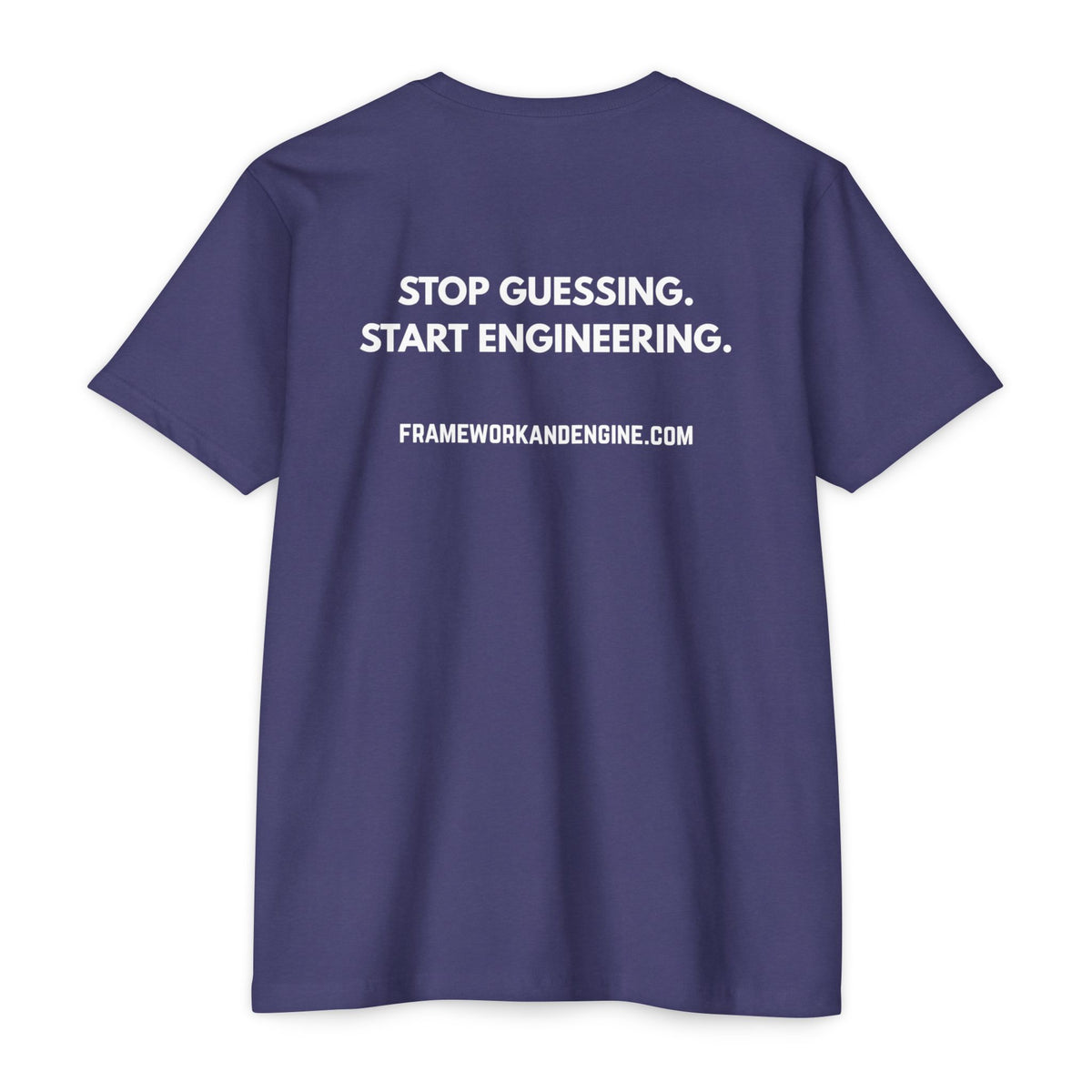 Stop Guessing. Start Engineering. T-Shirt — Motivational Engineering Tee