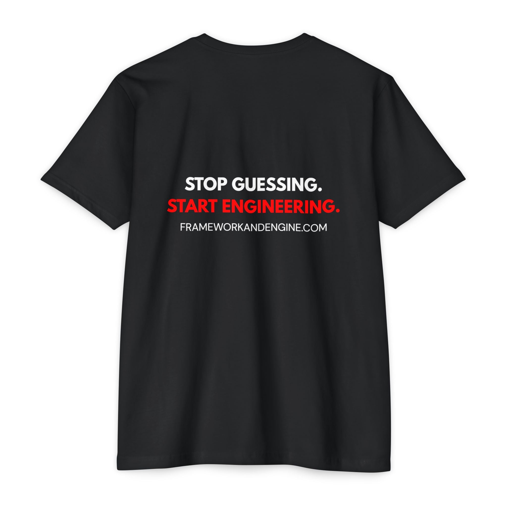Engineering Logo T-Shirt — "Stop Guessing. Start Engineering." Tee