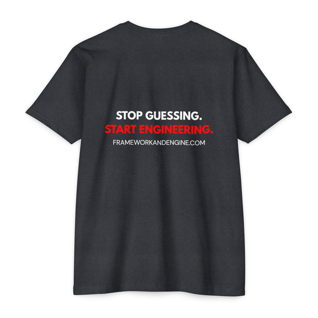 Engineering Logo T-Shirt — "Stop Guessing. Start Engineering." Tee